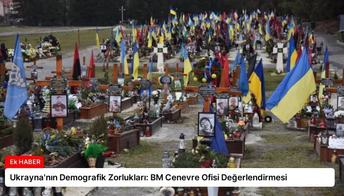 Ukrayna’nın Demografik Zorlukları: BM Cenevre Ofisi Değerlendirmesi
