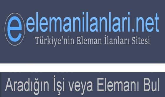 Türkiye’nin En Güncel Eleman İlanları Platformu
