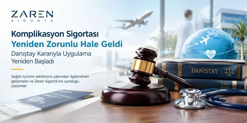 Komplikasyon Sigortası Yeniden Zorunlu Hale Geldi: Danıştay Kararıyla Uygulama Yeniden Başladı