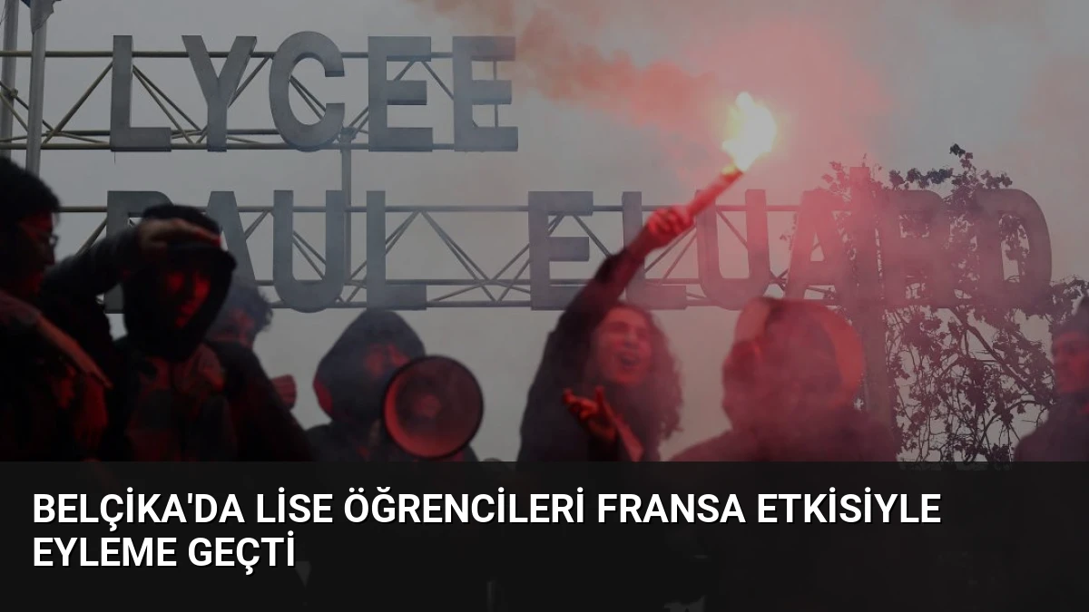 Belçika’da Lise Öğrencileri Fransa Etkisiyle Eyleme Geçti