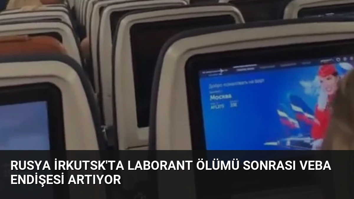 Rusya İrkutsk’ta Laborant Ölümü Sonrası Veba Endişesi Artıyor